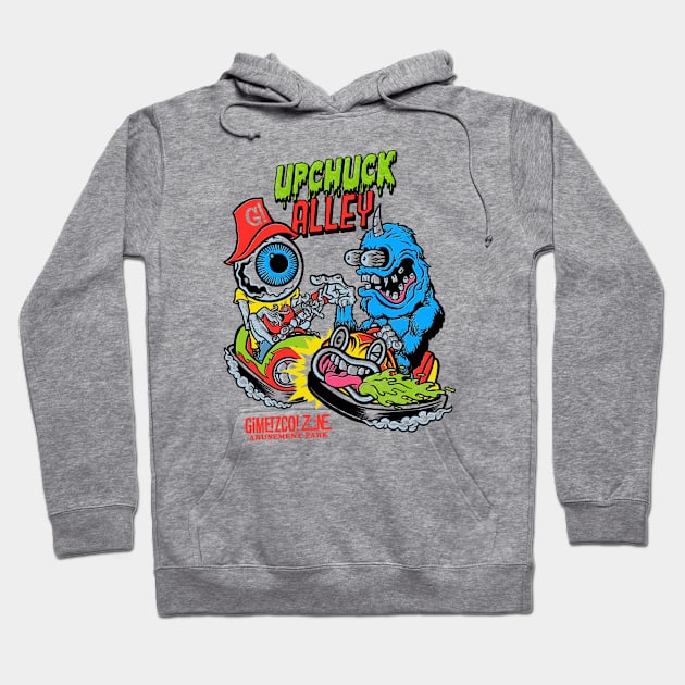 Upchuck Alley - G’Zap! Hoodie by GiMETZCO!